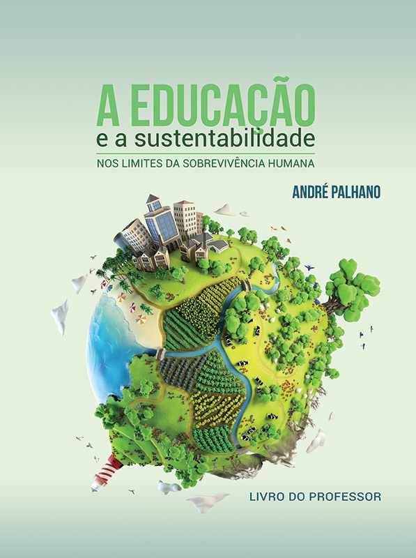 A educação e a sustentabilidade - Melhoramentos