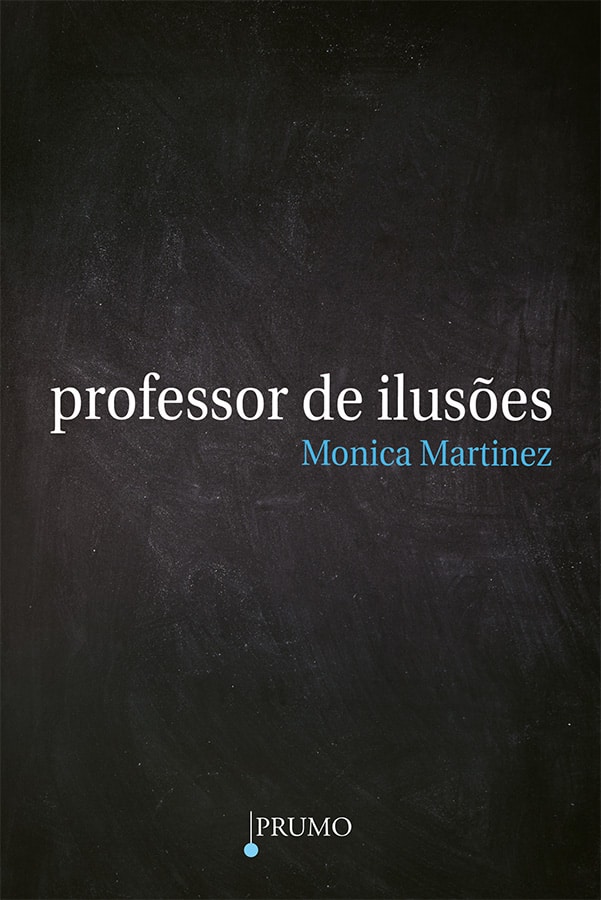 Professor de ilusões - Editora Prumo
